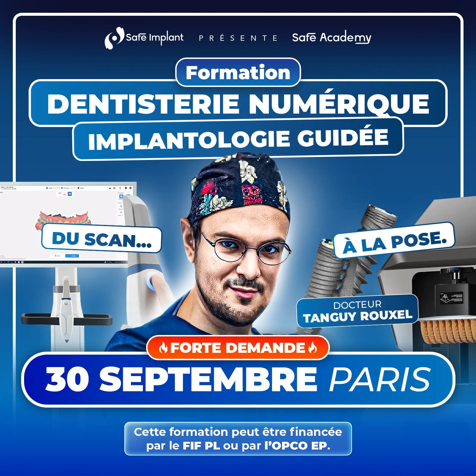 Formation Dentisterie Numérique – Implantologie guidée, du scan à la pose, 30 septembre Paris
